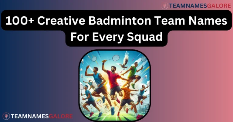 Badminton Team Names