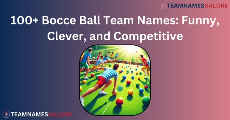 Bocce Ball Team Names