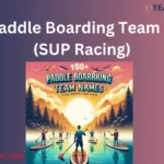 150+ Paddle Boarding Team Names (SUP Racing)